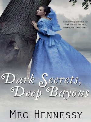 cover image of Dark Secrets, Deep Bayous